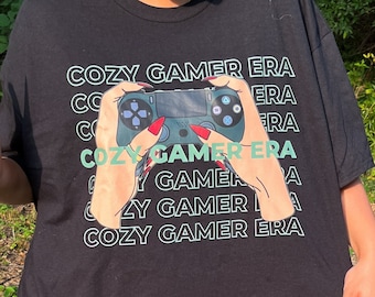 Cozy Gamer Era Tshirt | Cozy Gamer Era | Gamer girl merch | Gamer shirt | Gaming Shirt | Gaming merch | Gamer girl