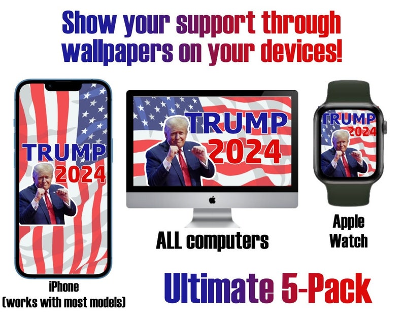 TRUMP 2024 Wallpapers & More, 5pack Donald Trump Republican Background