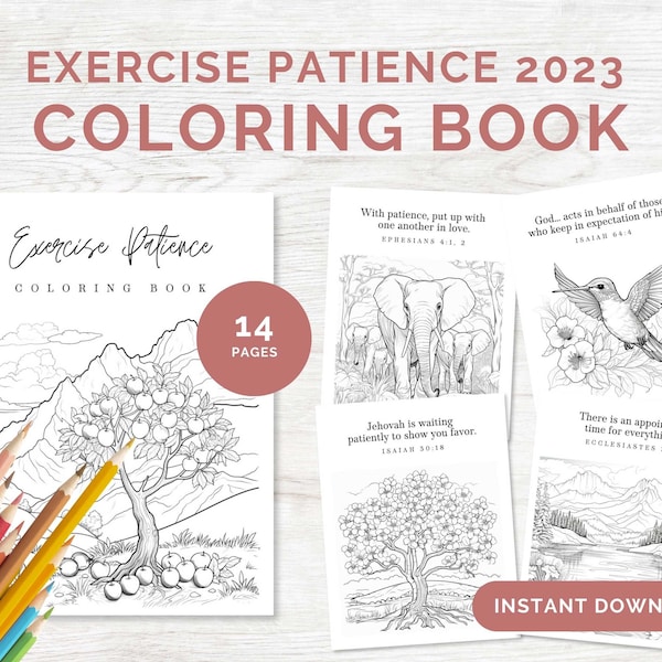 JW Exercise Patience 2023 Coloring Book for Teens & Adults | 14 Printable Coloring Pages for Jehovah's Witness Adults | Instant Download