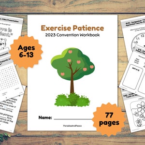 JW Kids Ages 6-13 Exercise Patience 77 Page Activity Workbook 2023 Convention Printable Worksheets Education for Jehovah's Witness image 1