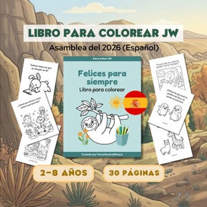 Puede incluir: Un libro para colorear en español, titulado "Felices para siempre", con un perezoso, un sol y la bandera española. El libro es para niños de 2 a 8 años y tiene 30 páginas. Incluye páginas de muestra para colorear con animales.