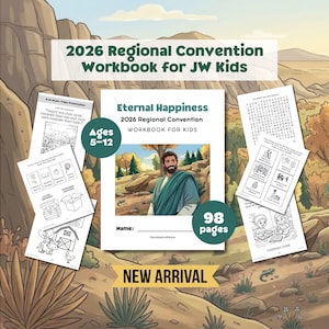 May include: A children's workbook titled "2026 Regional Convention Workbook for JW Kids" and "Eternal Happiness". The cover shows a man in a blue robe. It contains 98 pages and is designed for ages 5-12. The words "New Arrival" are also visible.