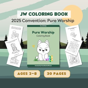 JW Young Kids (Ages 2-8) Pure Worship Coloring Book | 2025 Regional Convention Printable Pages | Jehovah&#39;s Witness Toddlers & Young Children