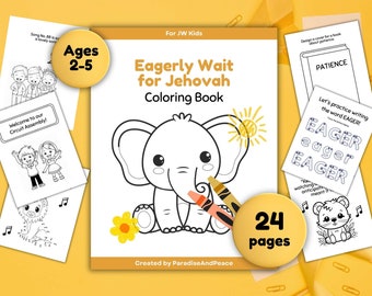 JW Toddlers (Ages 2-5) Eagerly Wait for Jehovah 26 Page Coloring Book | 2023 Circuit Assembly Workbook, Printable Worksheets for JW Kids