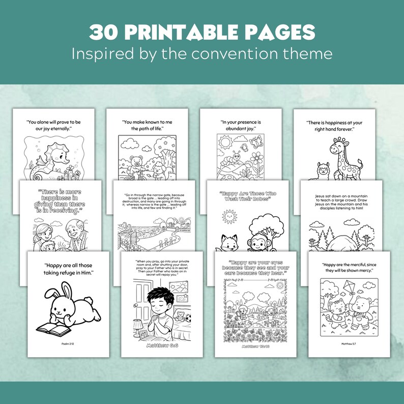 May include: A collection of 30 printable coloring pages featuring black and white line art illustrations with religious quotes. The pages include drawings of animals, children, and nature scenes, each with text such as You alone will prove to be our joy eternally.