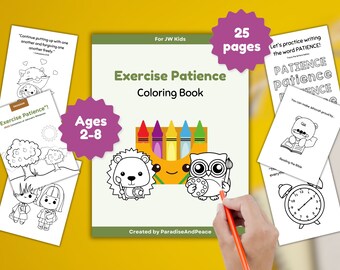 JW Young Kids (Ages 2-8) Exercise Patience Coloring Book | 2023 Convention Printable Coloring Pages | Education Jehovah's Witness Children