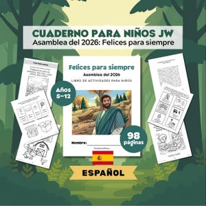 May include: A Spanish activity book for children, titled "Felices para siempre" (Happy Forever), with the text "Asamblea del 2026" (Assembly of 2026). The cover features an illustration of a man in a blue robe. Includes 98 pages of activities.