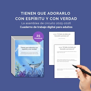 May include: A digital workbook for adults with the text "TIENEN QUE ADORARLO CON ESPÍRITU Y CON VERDAD" and "Asamblea de Circuito 2025-2026". The cover features a watercolor illustration of a narwhal and underwater plants. Includes 25 pages.