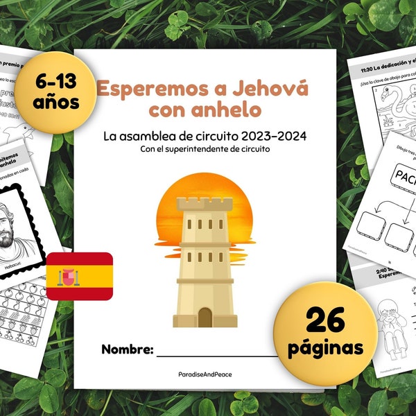 Esperemos a Jehová avec anhelo para niños JW | 26 pages d'activités, 6-13 ans | Travail imprimable | L'assemblée du circuit 2023 2024