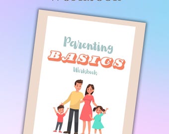 Parenting Basics Workbook