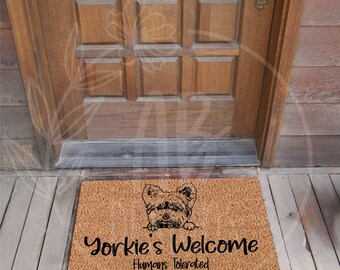 Yorkie's Welcome, Humans Tolerated Custom Doormat
