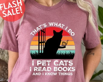 Eso es lo que hago: acaricio gatos, leo libros y sé cosas (camiseta retro de gatos, camiseta de libros y gatos, camiseta para amantes de los libros, camiseta para nerds de los libros, camiseta para chicas).