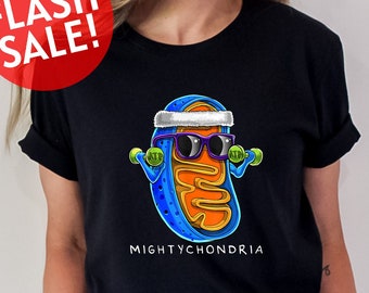Mightychondria Shirt, Mitochondria GYM Shirt, Fitness Mitochondria Shirt, Biology Cellular Shirt, Science Ensthusiast Tshirt, Biology Tshirt