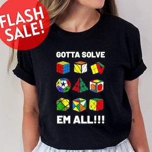 Gotta solve em all Shirt, Rubik&#39;s Solve Lover Shirt, Colorful Cube Shirt, Competitive Speed Cuber Shirt, Math Cubing Shirt, Puzzle Tee, Mom