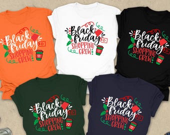 Black Friday Shopping Crew Shirt, Black Friday Group Shirt, Matching Black Friday Shirts, Christmas Shopping Shirt, Black Friday Squad Shirt