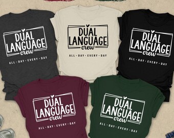 Dual Language Crew Shirt, Bilingual Teacher Shirt, Team Dual Language, Spanish Teacher Tee, Maestra Shirt, Spanish Teacher, Maestra Bilingue