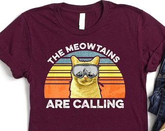 The Meowtains Are Calling Shirt, Cat Mom Nature Shirt, Cat Snow Ski Shirt, Cat Lover Shirt, Cat Skiing Shirt, Retro Mountain Shirt, Cat Gift