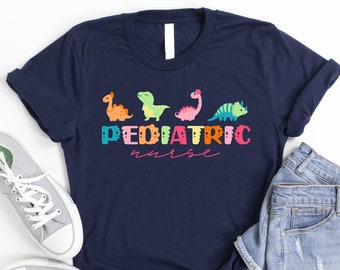 Pediatric Nurse Shirt, Dinosaur Nursing Shirt, Pediatric Clinic Nurse Shirt, Gift For Pediatric Nurse, Pediatric Nursing Student Shirt, Girl