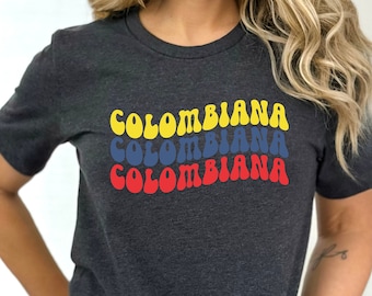 Colombiana Shirt, Spanish Shirt, Latina Women Shirt, South America Shirt, Camisas En Espanol Shirt, Gift For Colombian Girl, Colombian Pride