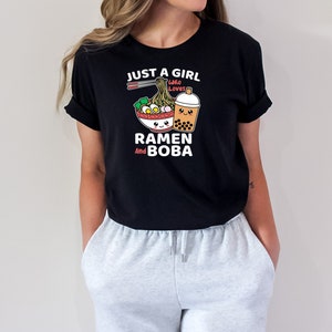 Just A Girl Who Loves Ramen And Boba Shirt, Funny Foodie Shirt, Taiwanese Food Shirt,Taiwan Drinking Gift, Ramen Lover Shirt, Asian Food Tee