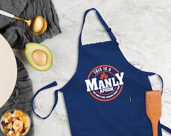 This is a manly apron, apron for man, bbq apron, funny apron, grilling apron, cooking apron, gift for dad, grill apron,fathers day gift