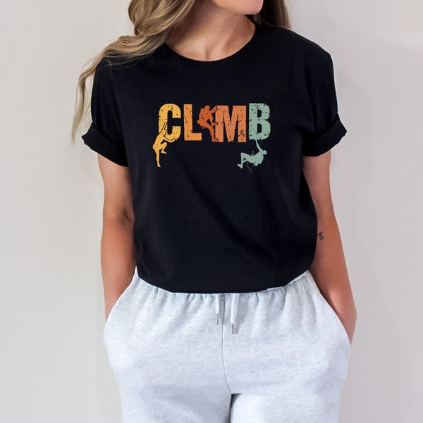 Climb Shirt, Climb Lover Shirt, Rock Climber Shirt, Bouldering Shirt, Adventurer Tshirt, Mountain Climber Gift, Climbing Addict Shirt, Girl