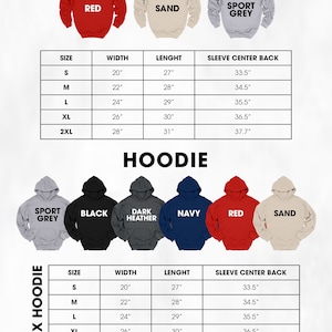 May include: Size chart for sweatshirts and hoodies in various colors, including black, forest green, maroon, navy, red, sand, and sport grey. The chart shows the width, length, and sleeve center back measurements for sizes S, M, L, XL, 2XL, and 3XL.