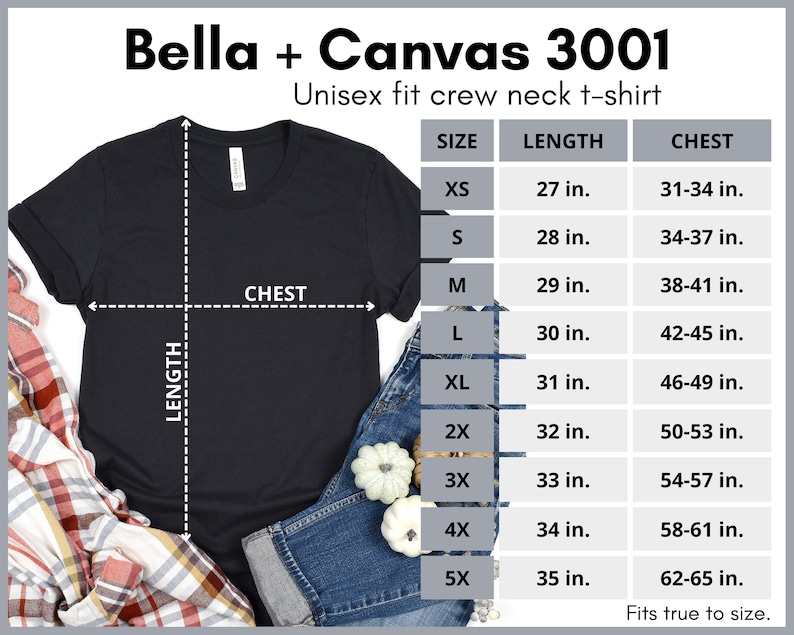 May include: A black Bella + Canvas 3001 unisex crew neck t-shirt with size chart showing measurements in inches for chest and length.