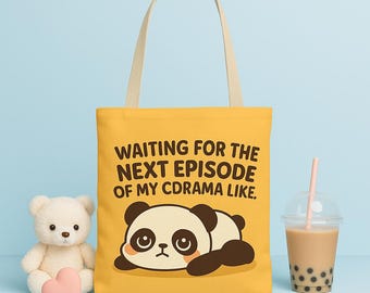 Cdrama Lovers Tote Bag - "Waiting on my next episode" Chinese drama fan gift bag idea Korean