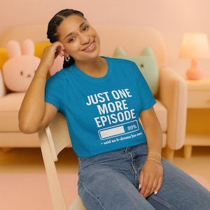 Just One More Episode -said no k-drama fan ever | T-Shirt | Tee for Drama Lovers | Gift for Fans | Korean Chinese Merch