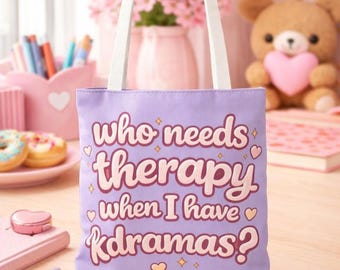 who needs therapy kdrama tote bag! gift idea for asian drama fans