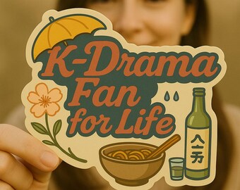 K-Drama Fan For Life Sticker - Korean Drama Gift