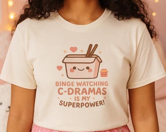 Binge watching Cdrama Fan T-Shirt | Soft Unisex Tee for Drama Lovers | Gift for C-Drama Fans | Korean Chinese Drama Merch