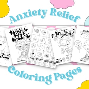 May include: Four black and white coloring pages with illustrations and text. The pages feature a heart with the words "Please Have Care", a bouquet of flowers with the words "Take a Deep Breath", a box with the words "Disconnect to Connect", and a cookie monster with the words "You're Always Worthy of Love".