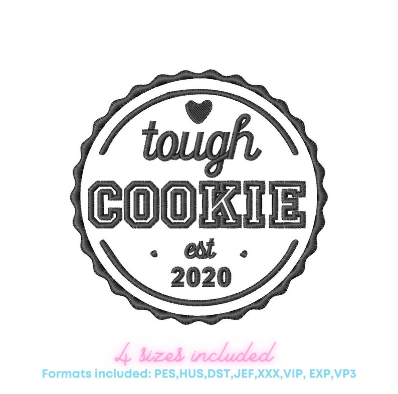 Tough Cookie Embroidery Design INSTANT DOWNLOAD Customizable Etsy