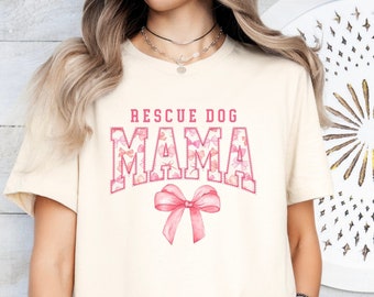 Rescue Dog Mama Shirt, Coquette Dog Mom Shirt, Dog Adoption T-shirt, Animal Rights Shirt, Pet Adoption Shirt, Dog Adoption Day Gift