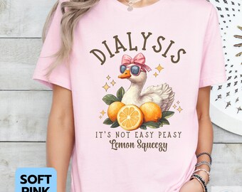 Funny Dialysis Shirt, Dialysis Patient Kidney Disease Warrior Survivor Gift, Kidney Awareness Shirt, Sassy Goose Shirt, Dialysis Humor Tee