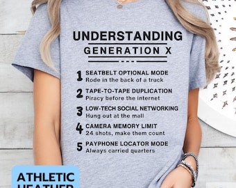 Understanding Generation X Tee, Funny Gen X Shirt, Gen X Birthday Gift, Gen X Mom Dad Life Shirt, Sarcastic Adult Tee, Nostalgia Shirt