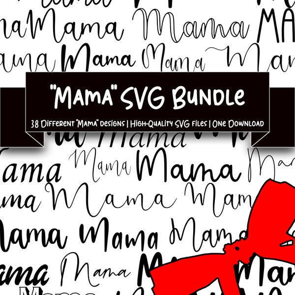 Mama SVG Bundle - 38 Artistic Designs for Shop Owners, Ideal for Crafting Custom Mother's Day Gifts