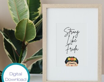 Strong Like Frida Digital Art Download 8 x 10