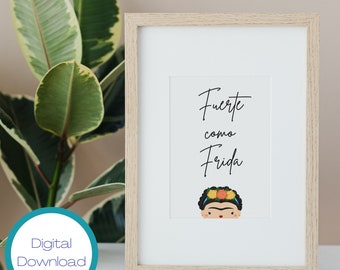 Fuerte Como Frida Digital Art Download 8 x 10