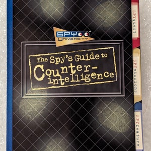 Spy University - The Spy&#39;s Guide to Counter-intelligence