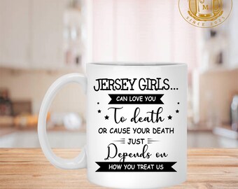 Taza de cerámica "Jersey Girls Can Love You To-Death" - Jarra de cerveza - Botella de agua - Taza que cambia de color