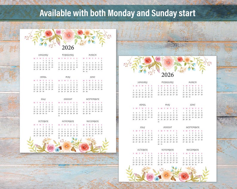 May include: Printable 2026 calendar with floral watercolor design. The calendar is available with both Monday and Sunday start dates.