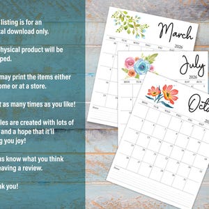 May include: Three printable 2026 calendars featuring floral designs for March, July, and October. Each calendar has a different watercolor floral arrangement at the top. The text "March", "July", and "October" are written in a cursive font.
