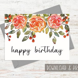 Floral Happy Birthday card printable, Birthday card with flowers for mom, sister, friend, Watercolor floral design, Digital greeting card