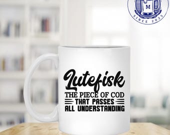 Lutefisk The Piece Of Cod That Passes All Understanding Coffee Mug – Travel Mug – Water Bottle