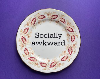 Socially Awkward Plate, Decorative Quote Plate, Funny Chin, Introvert Present, Alternative Decor, Gallery Wall, Plate with Slogan