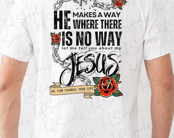 Let me tell you about my Jesus DTF transfer T-shirt design download Transfer PNG design rose Christian graphic sublimation design