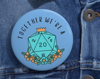 Together We're a 20 - Dungeons and Dragons Pin, DND Pin, Dungeons and Dragons Gifts, Dnd Gift For Her, Dnd Funny Pin